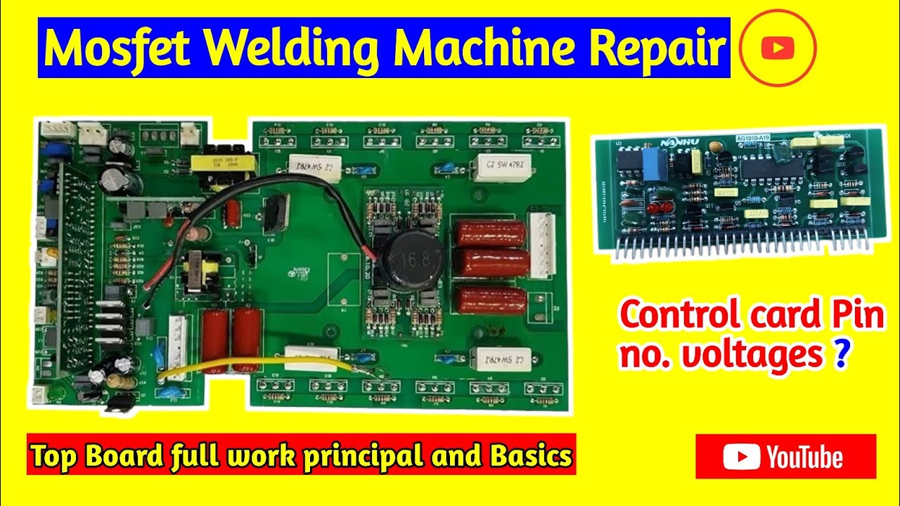 mosfet top board repair, control card details, arc 200, mma 200 welding machine, repairing guide