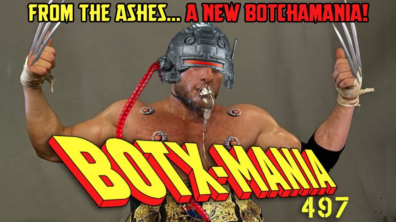 Botchamania 497