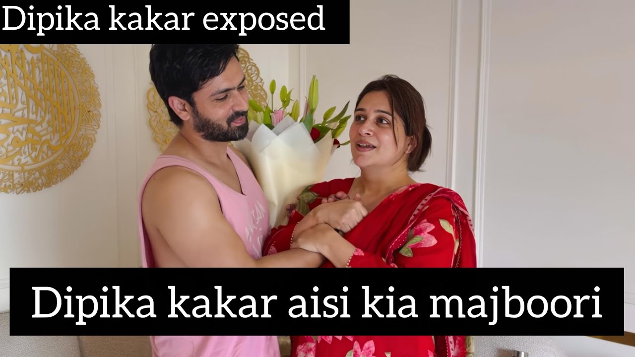 Dipika kakar ki kia majboori || Dipika kakar exposed || #dipikakiduniya @TheThirstyBee2.O 