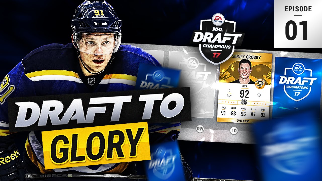 NHL 17 DRAFT CHAMPIONS | DRAFT TO GLORY #1 