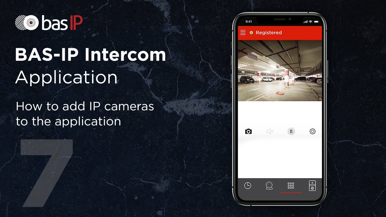 How to add IP cameras to the BAS-IP Intercom application