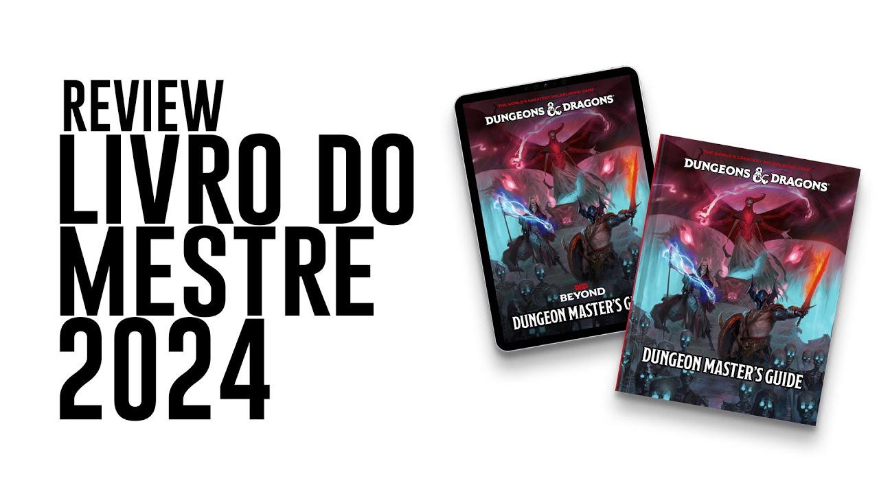 [D&D 2024] Review do novo livro do mestre D&D 2024 - Dicas de RPG #340