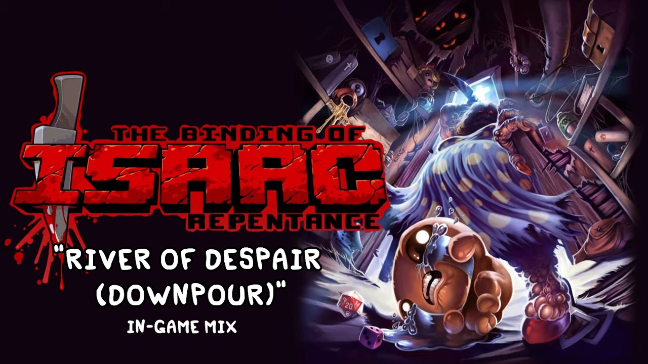 Isaac Repentance OST - River of Despair (Downpour) (In-Game) Music
