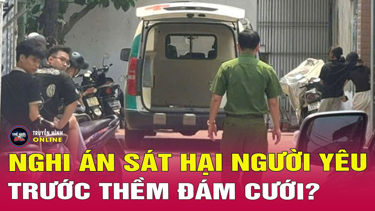 Tin tức 24h mới nhất 16/4/2026 | Cập nhật nghi &aacute;n s&aacute;t hại người y&ecirc;u trước thềm đ&aacute;m cưới ở nghệ An