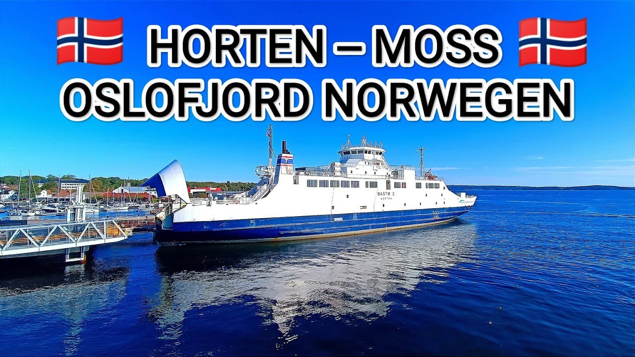 FÄHRE über den OSLOFJORD - HORTEN - MOSS - NORWEGEN im Herbst 2023 - Bastø Fosen