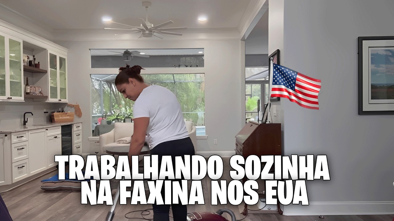 FAXINEIRA NOS EUA | COMO É LIMPAR SOZINHA!