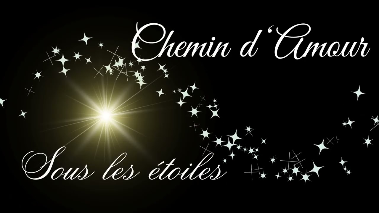 Chemin d'Amour sous les étoiles