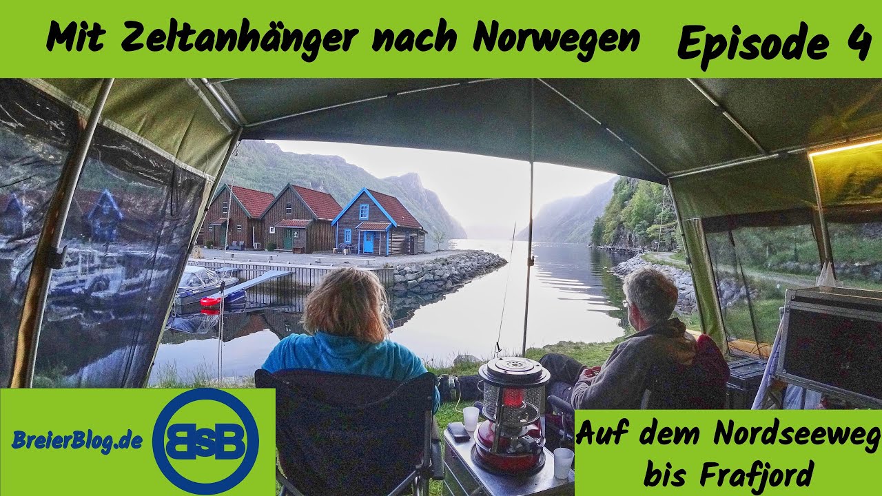 Mit Zeltanhänger nach Norwegen, Teil 4: Auf dem Nordseeweg nach Frafjord