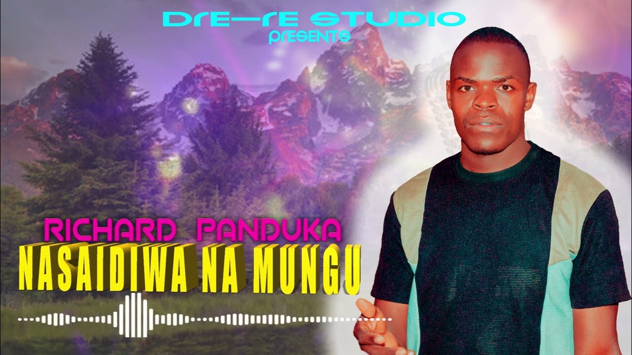 Nasaidiwa Na Mungu(Official Audio)__Richard Panduka