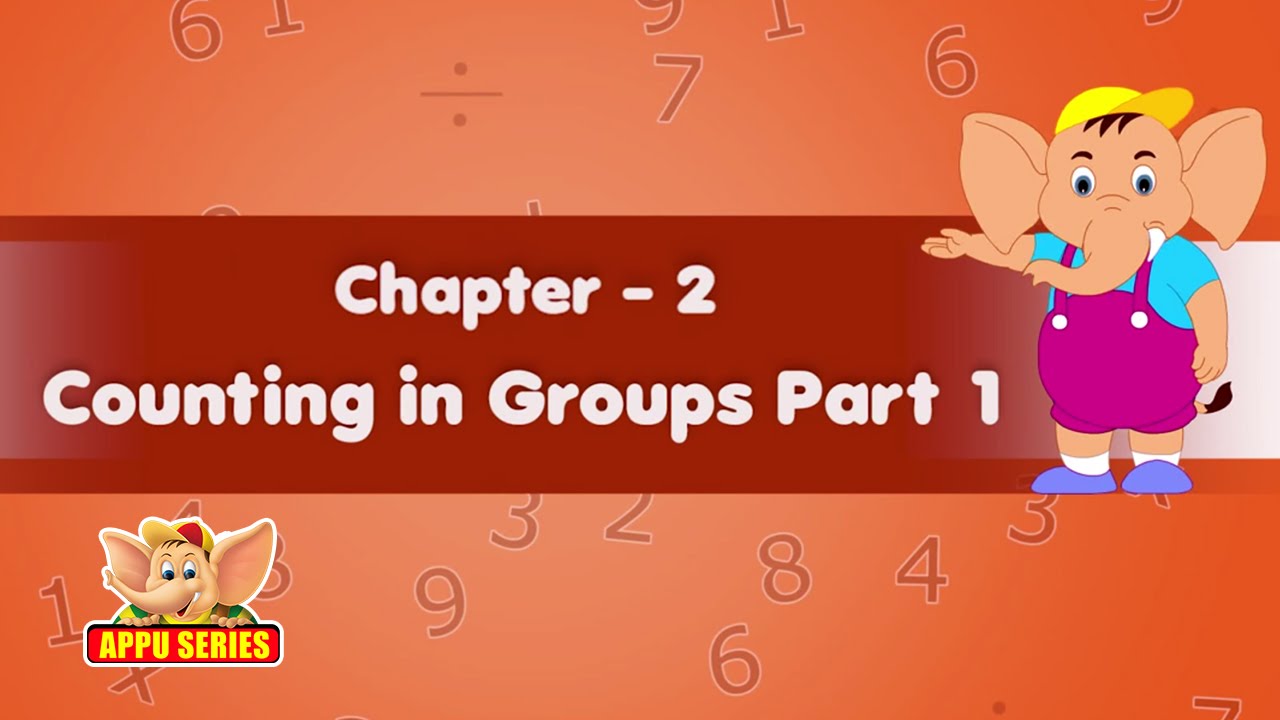 Learn Maths - Counting in Groups (Part 1)