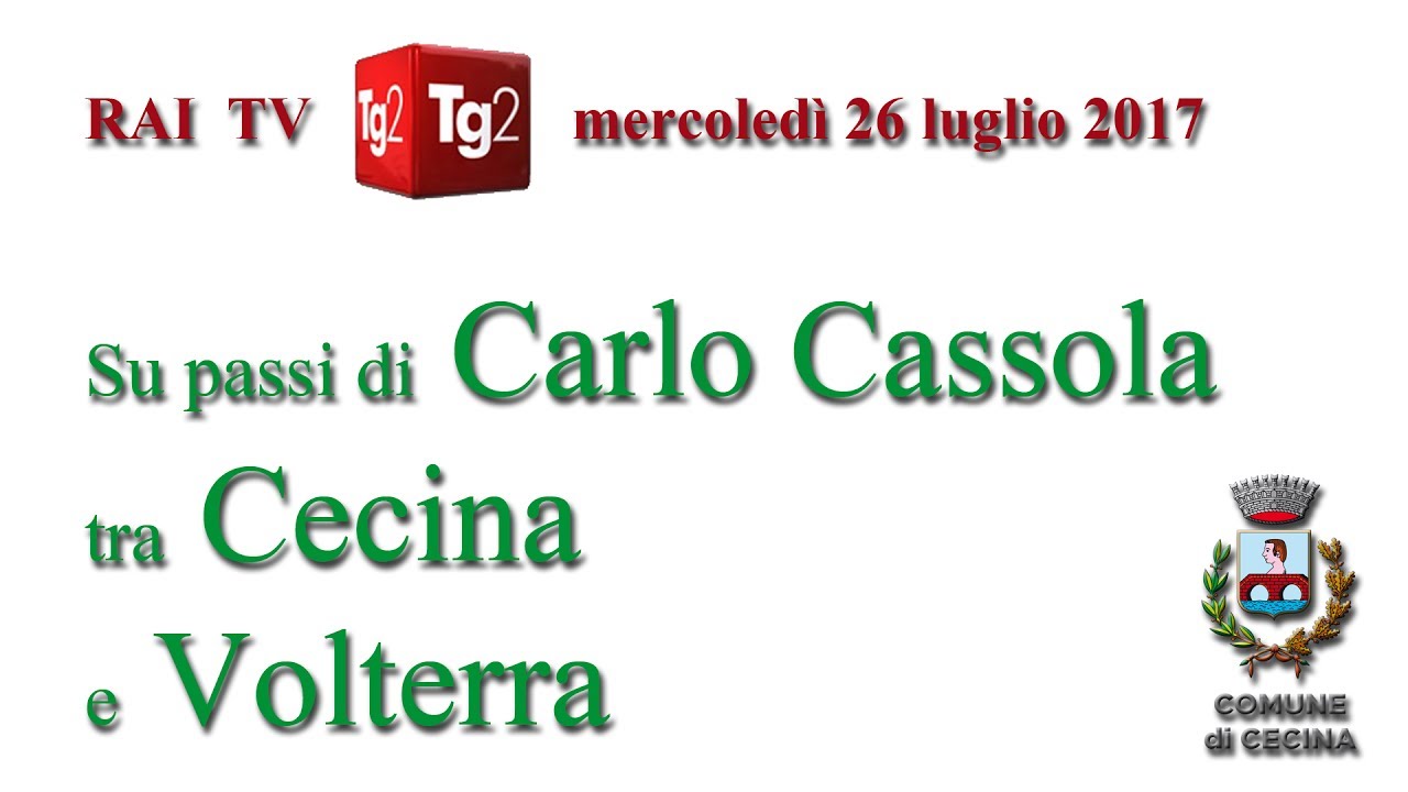 CARLO CASSOLA tra Cecina e Volterra