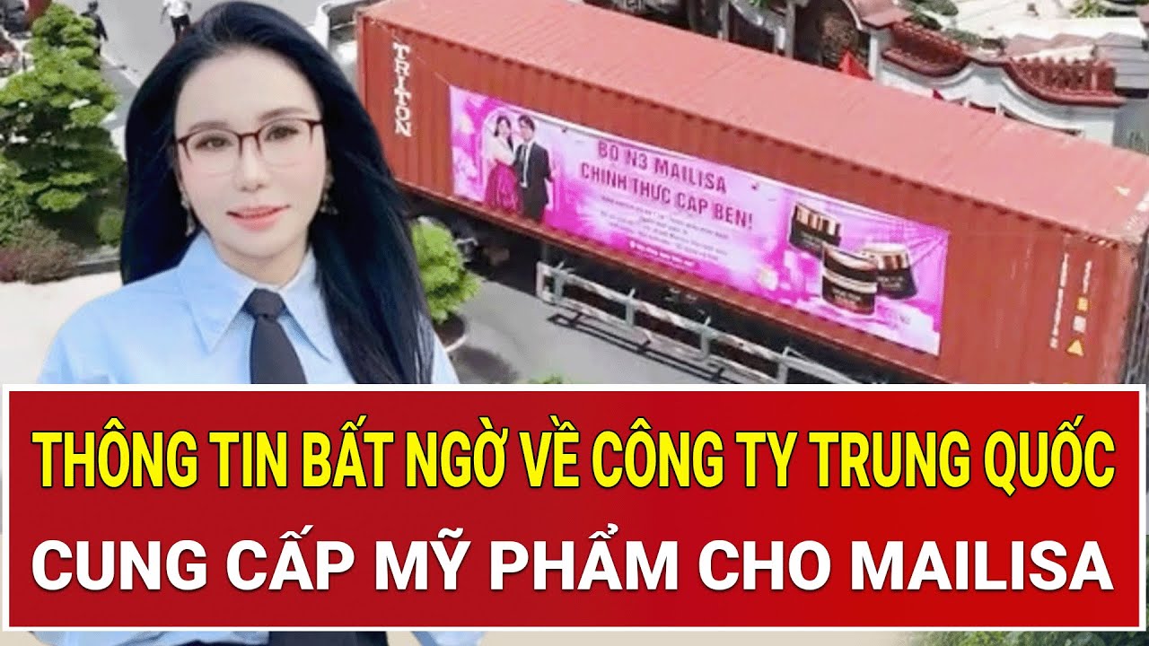 Th&ocirc;ng tin bất ngờ về c&ocirc;ng ty Trung Quốc sản xuất mỹ phẩm, h&eacute; lộ sự thật về nguồn gốc h&agrave;ng Mailisa