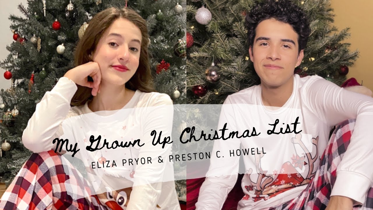 Kelly Clarkson's My Grown Up Christmas List - Cover by Eliza Pryor & Preston C. Howell