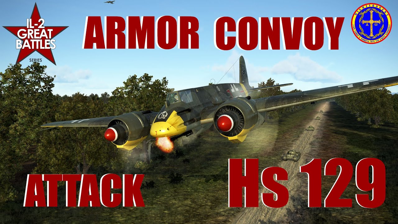 Il-2 Luftwaffe career (Armor Convoy Attack with Hs 129) A lot of gunnery :)