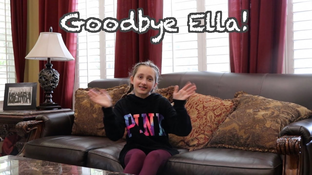 Goodbye Ella!