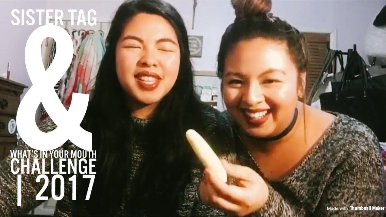 SISTER TAG + WHAT'S IN MY MOUTH CHALLENGE (2017) | SHERYL ROMUA