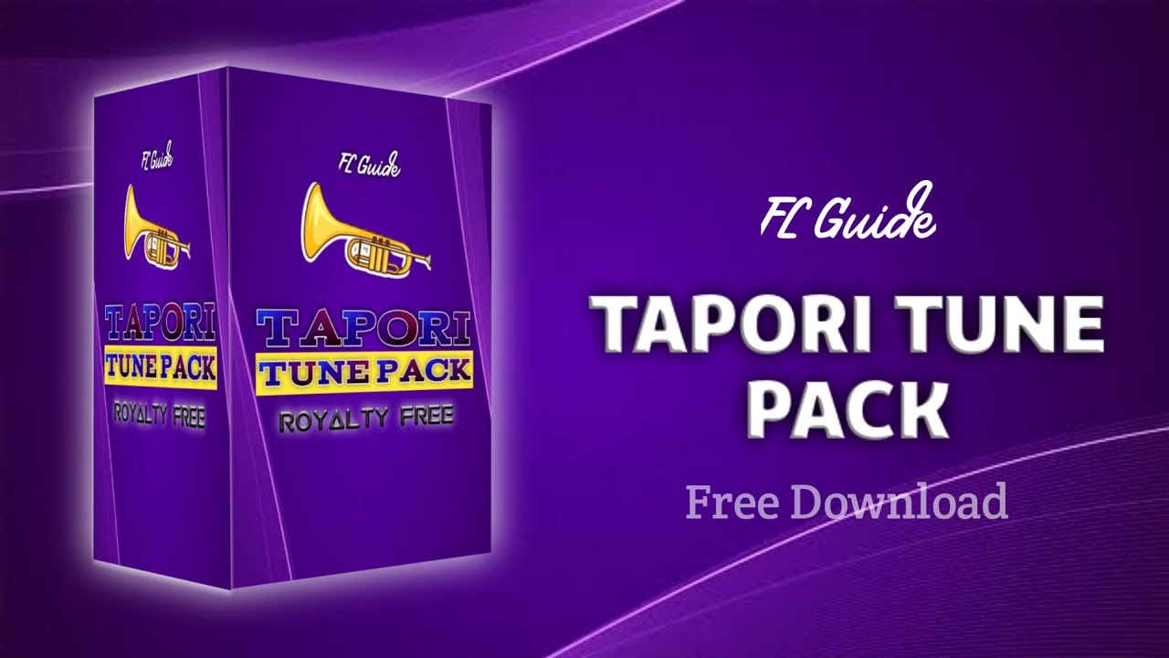 TAPORI TUNE PACK || Free Download || By Fl Guide || Flp2023