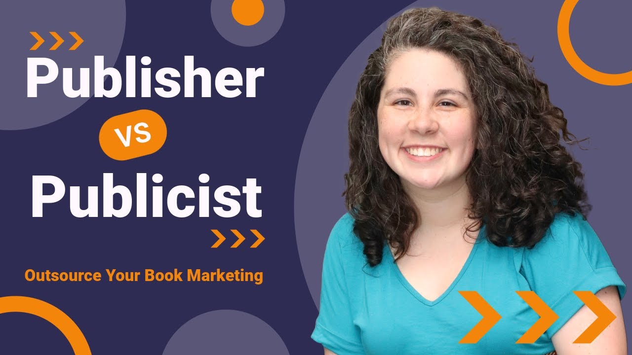 Outsource Book Marketing | Publicists for Authors (Explained!)
