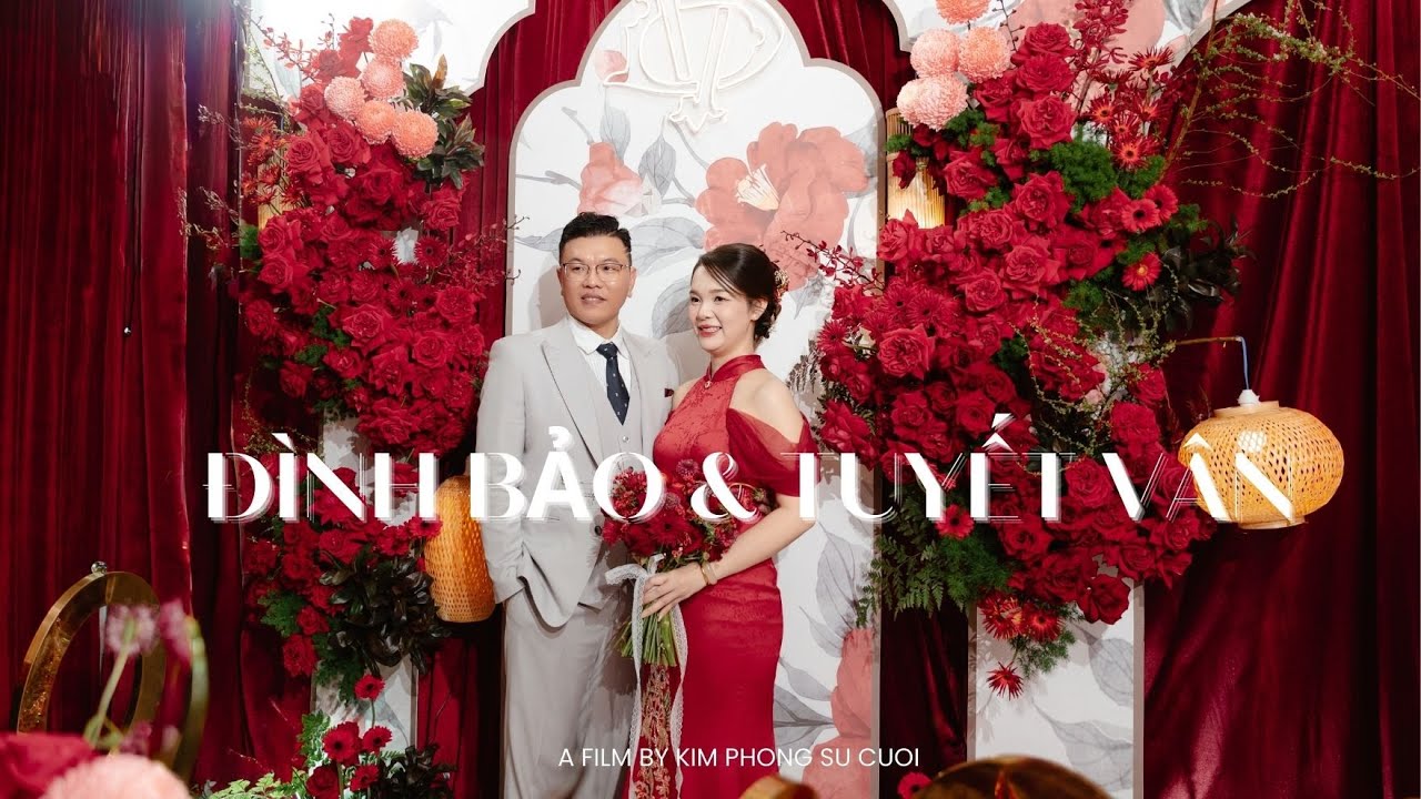 PHÓNG SỰ CƯỚI | ĐÌNH BẢO & TUYẾT VÂN