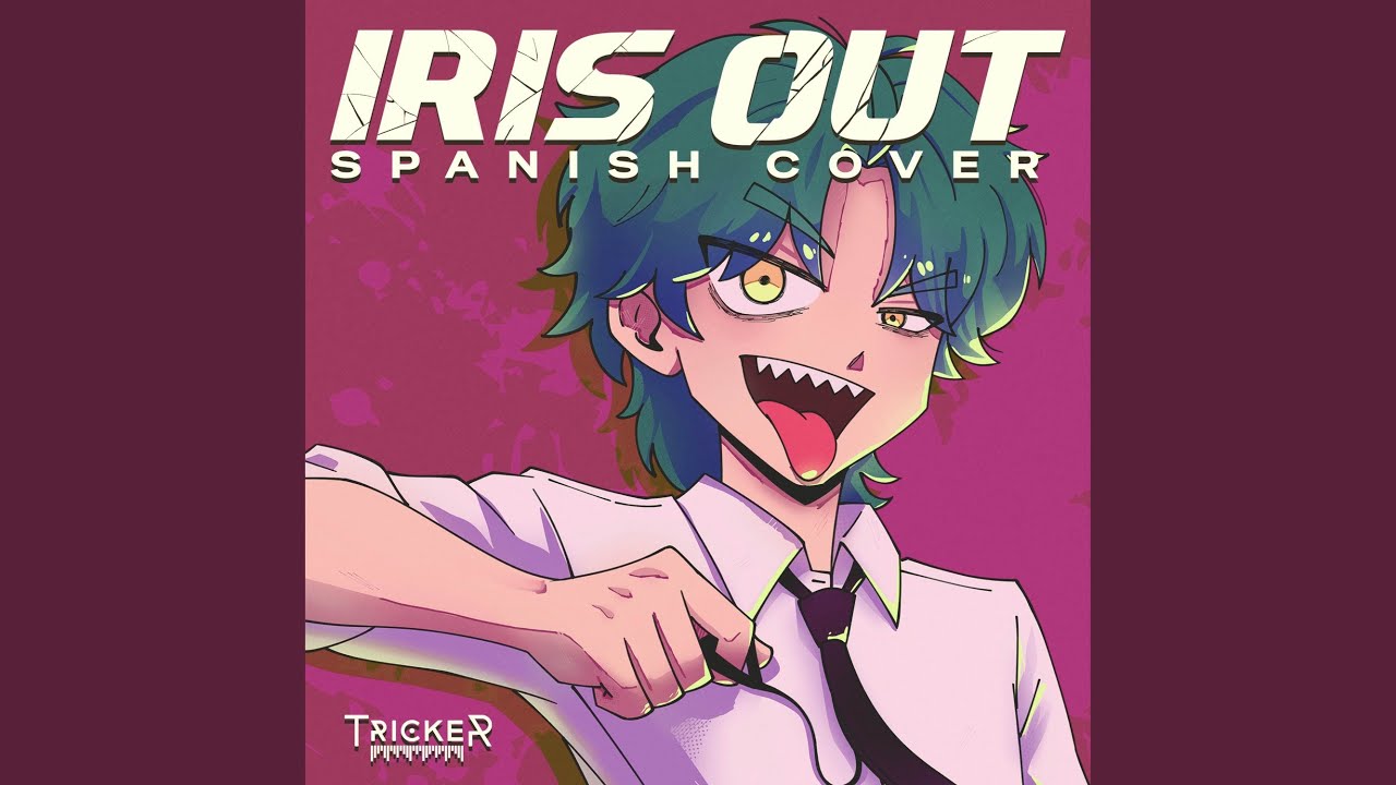 IRIS OUT (Spanish Cover)