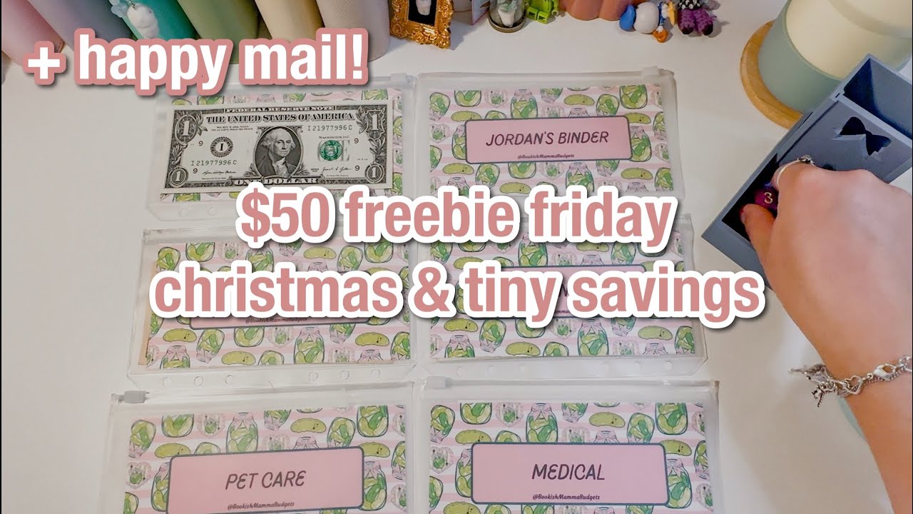 $50 freebie friday! saving for christmas and sinking funds + happy mail