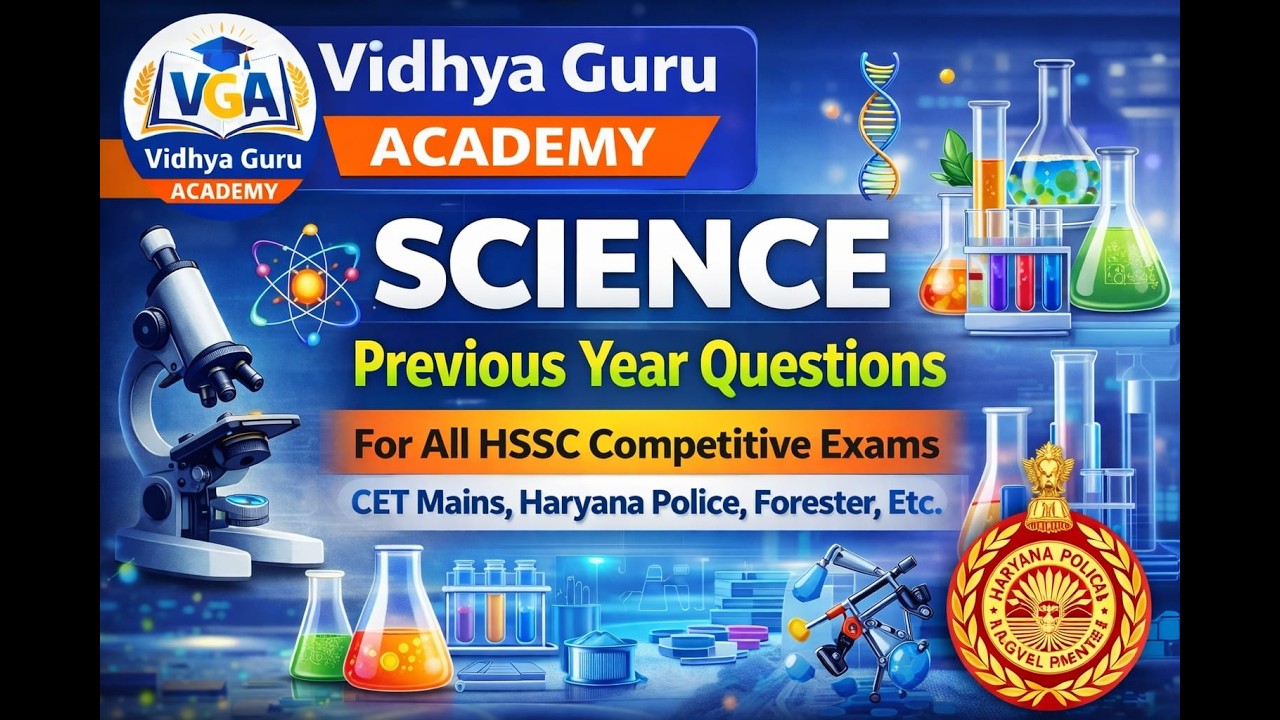 HSSC Science Previous Year Questions | Haryana Police, CET Mains & MPHW | Complete Revision