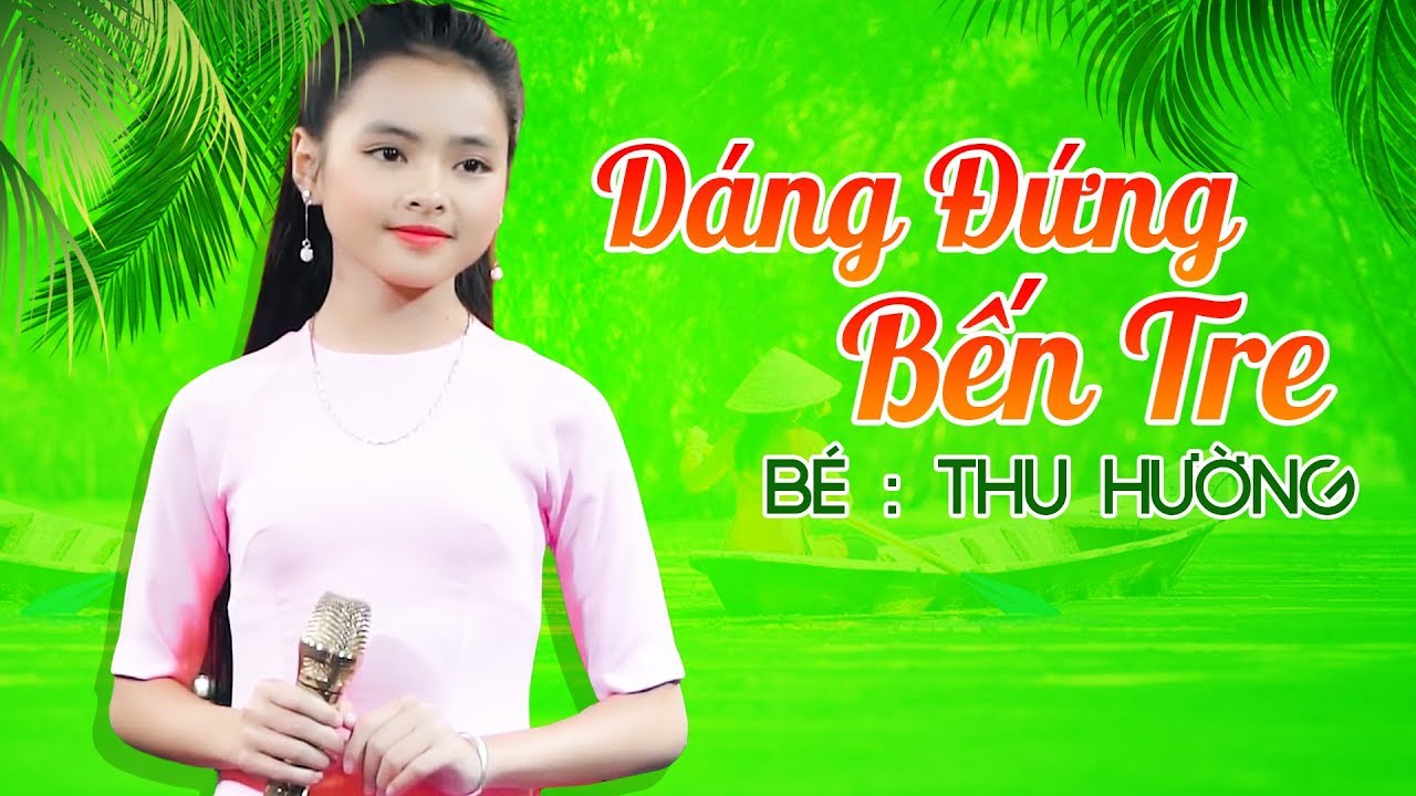 Dáng Đứng Bến Tre - Lặng người nghe giọng hát ngọt ngào da diết của bé 12 tuổi | bé Thu Hường