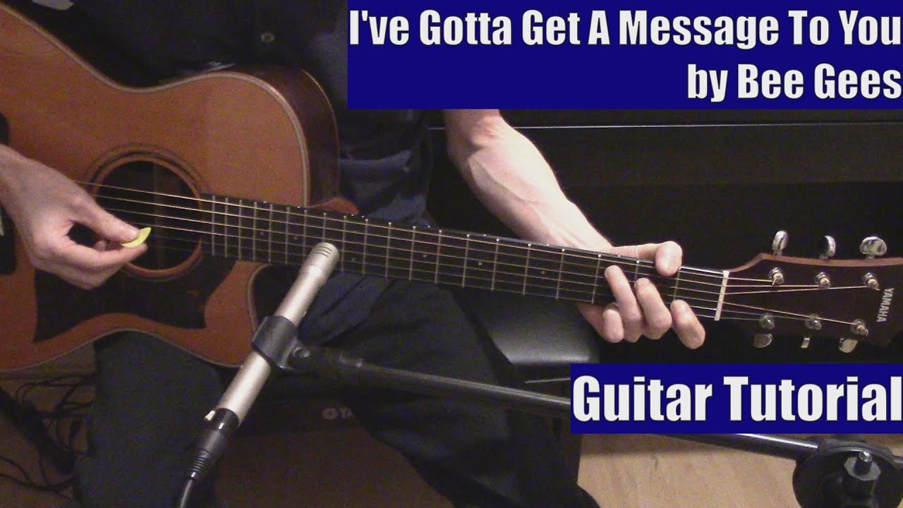 I've Gotta Get A Message To You by Bee Gees (Guitar Tutorial with Isolated Vocal Track by Bee Gees)
