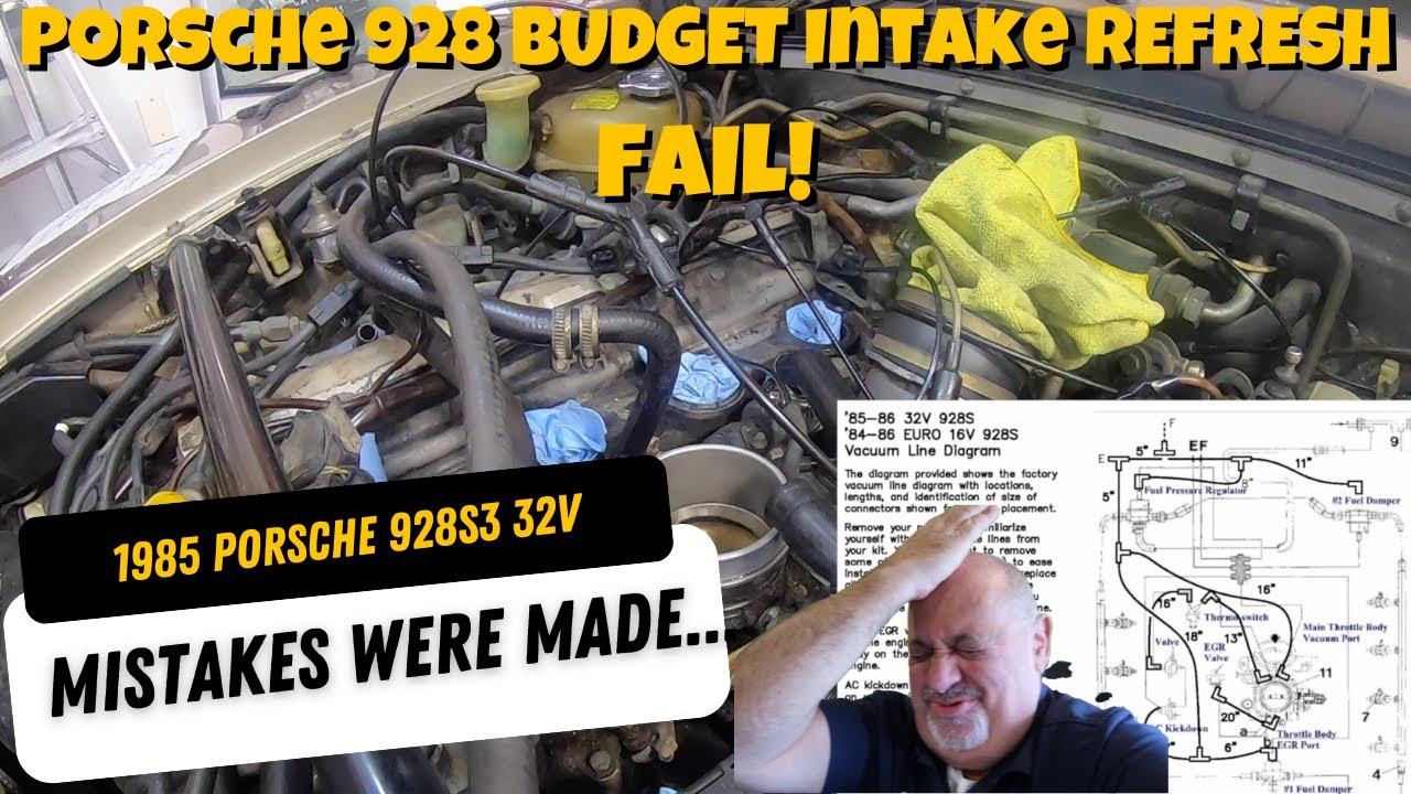 Porsche 928 Intake Refresh Fail - Learn What Not To Do!