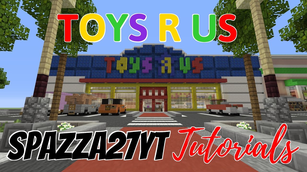 Minecraft Toys R us Tutorial
