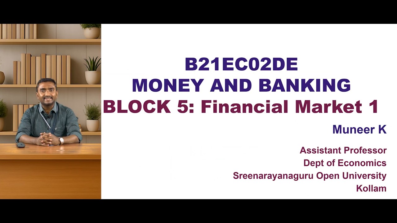 BA Economics B21EC02DE Money And Banking Block 5 Financial Market 1