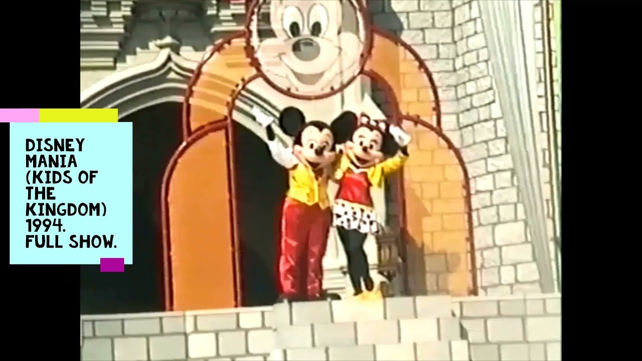 Disney Mania Kids of the Kingdom 1994 Full show