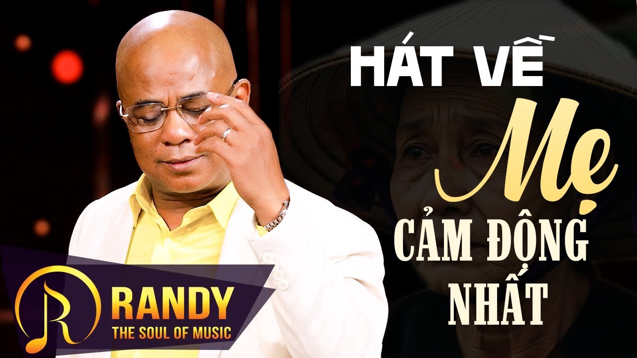 Khúc Hát Về Mẹ Đong Đầy Cảm Xúc - Mùa Vu Lan Nghe Hát Về Mẹ Hay Và Cảm Động