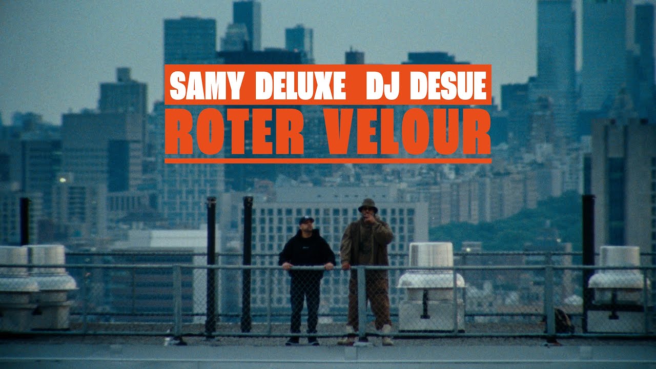Samy Deluxe x DJ Desue - 