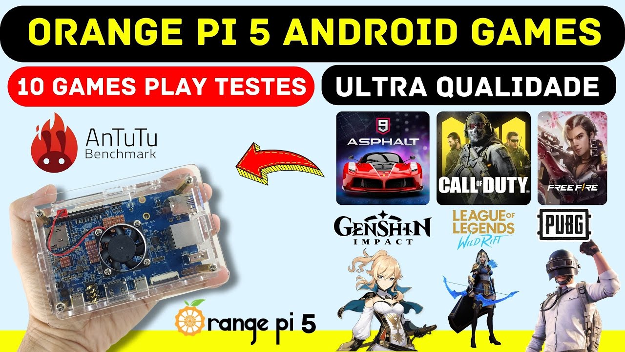 ORANGE PI 5 ANDROID GAMES TESTES E DICAS - RK3588S 8GB RAM GPU MALI G610 - AnTuTu Benchmark Pontos!!