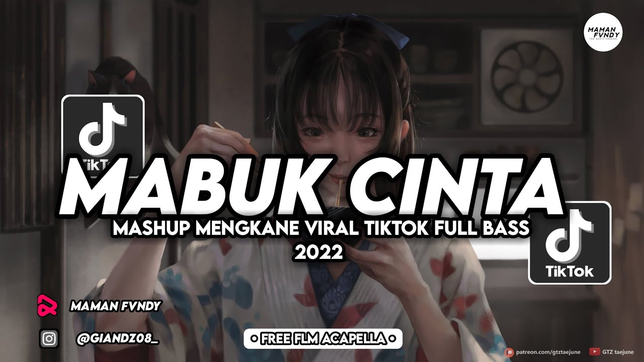 DJ MABUK CINTA VIRAL TIKTOK FYP DIA MEMBUAT TIDURKU TIDAK NYENYAK!! [MAMAN FVNDY]