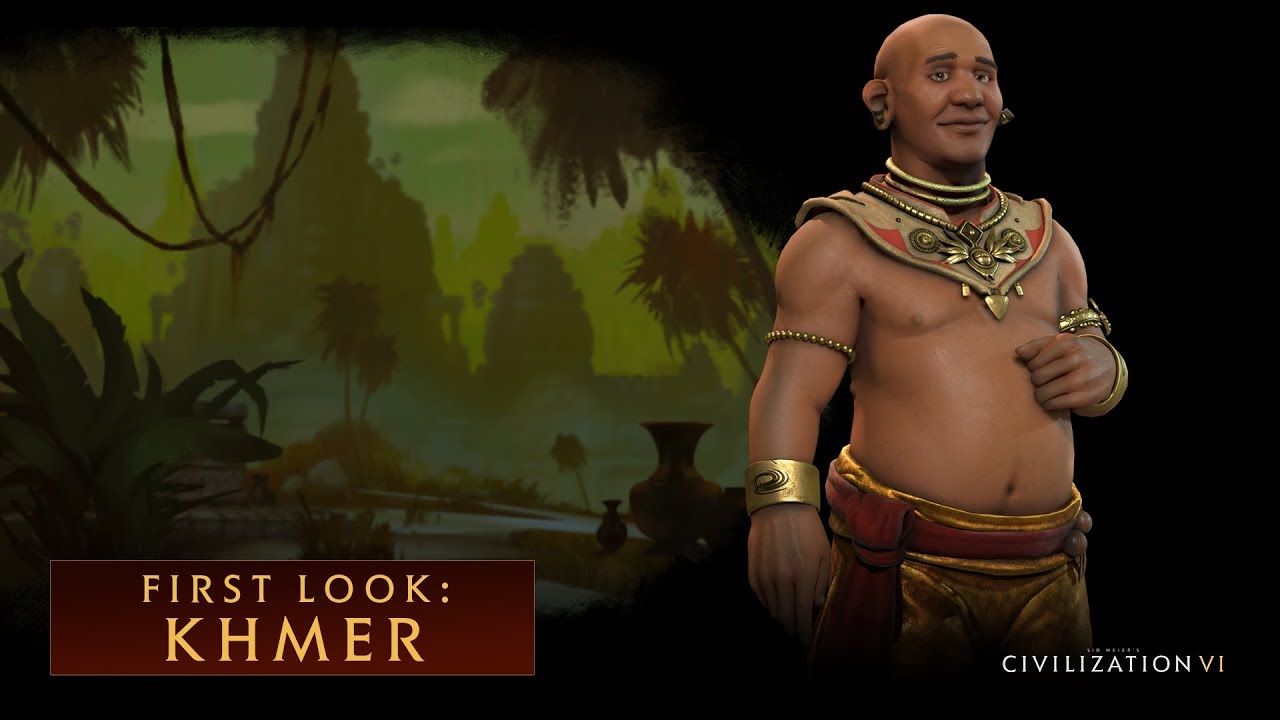 CIVILIZATION VI – First Look: Khmer