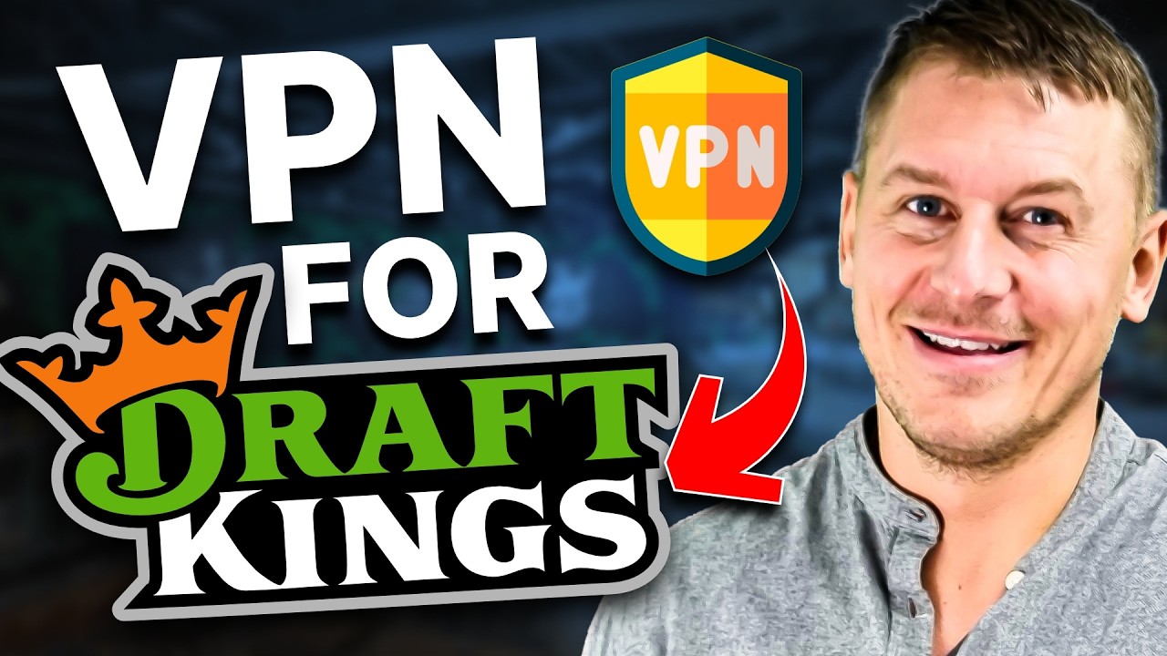 How to Use a VPN With DraftKings (2026 Updated)