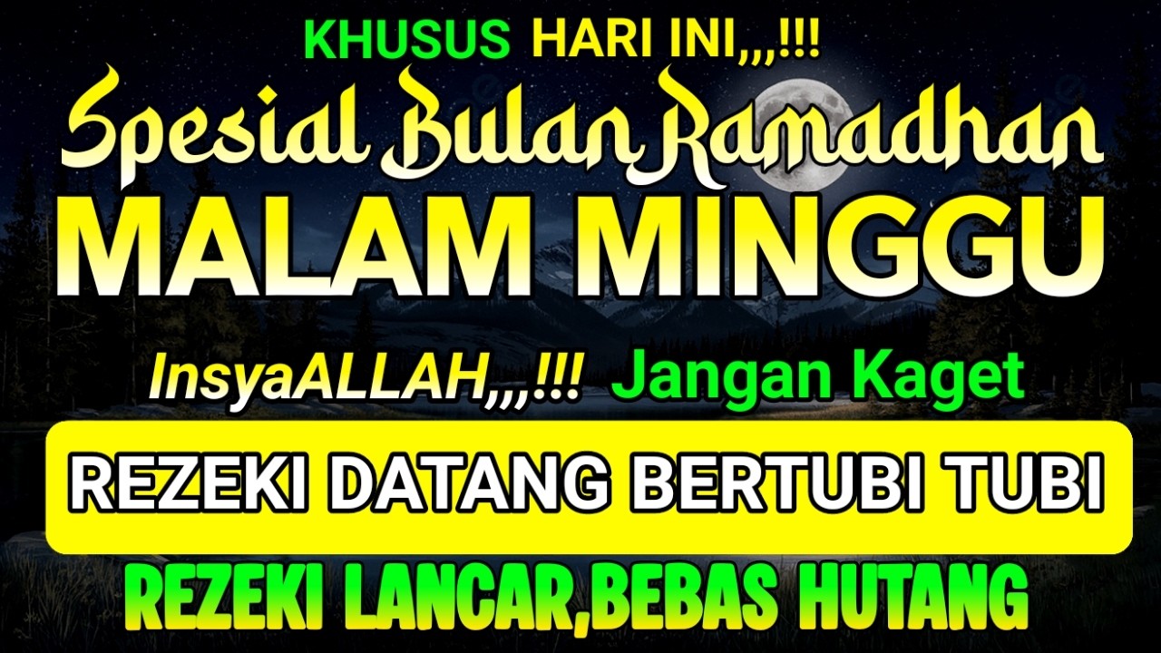 mustajab Ramadhan,,,| putar dzikir ini ! rezeki datang bertubi tubi ! PANJANG UMUR & DOSA DIAMPUNI