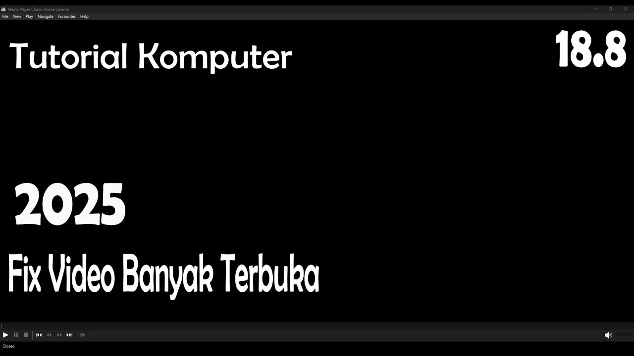 Tutorial Cara Membetulkan Media Player Classic Terbuka Banyak Ketika Nonton Video