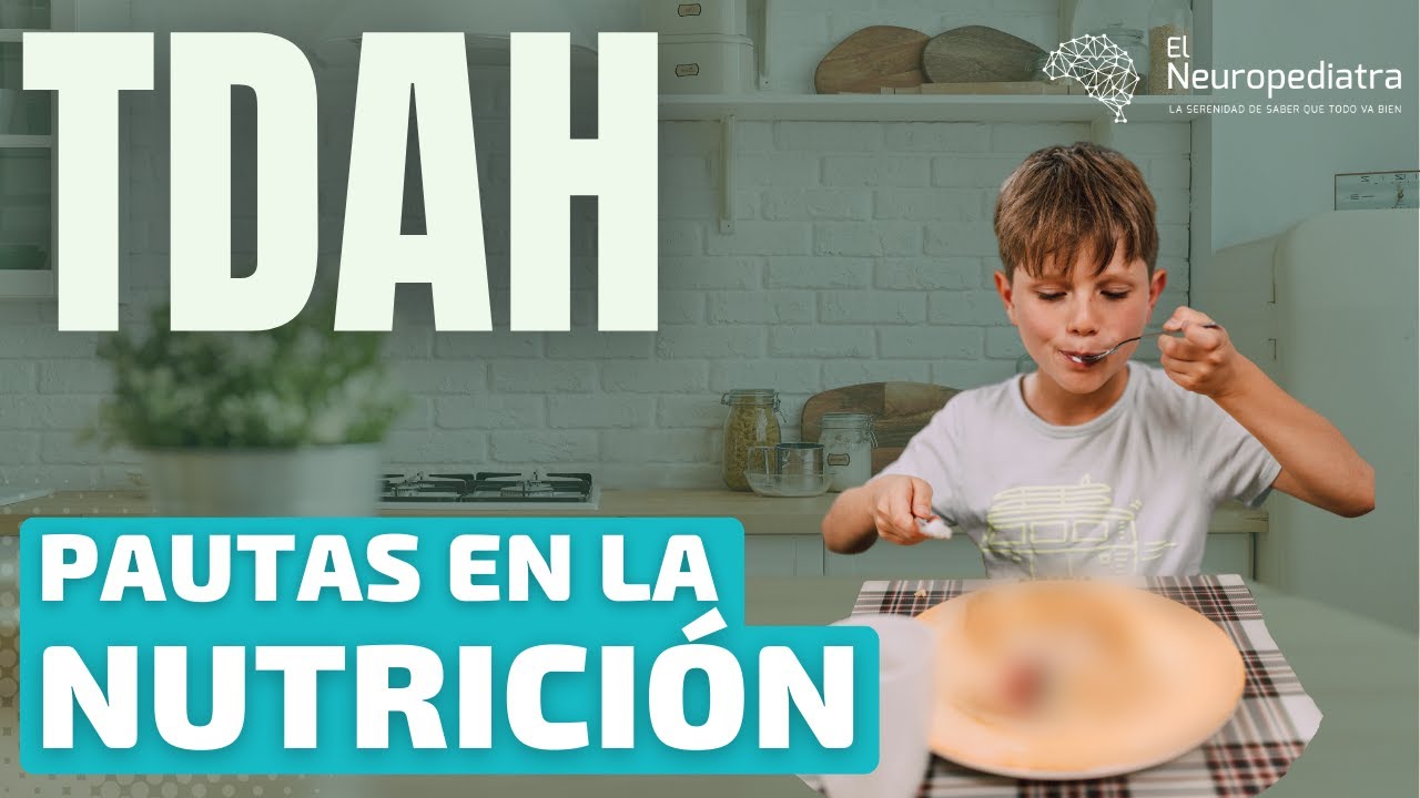 🥦 ¿Qué ALIMENTACIÓN debe llevar un NIÑO con TDAH? - 7 Pautas OBLIGATORIAS