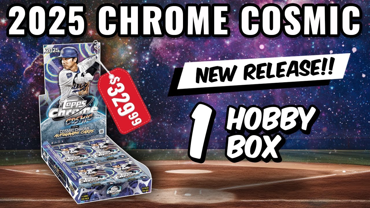 BIG ROOKIE & SSP!!!🚨NEW RELEASE🚨 2025 TOPPS CHROME COSMIC HOBBY BOX
