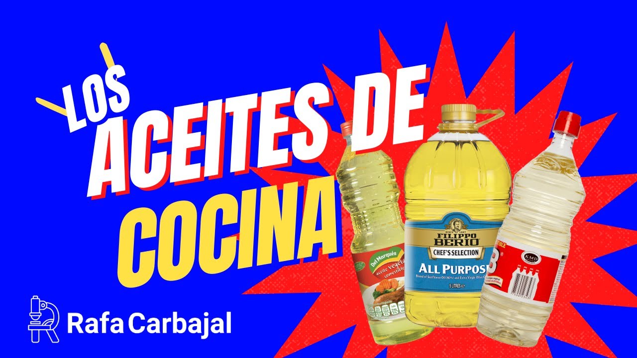 Lo que debes de saber sobre los aceites de cocina