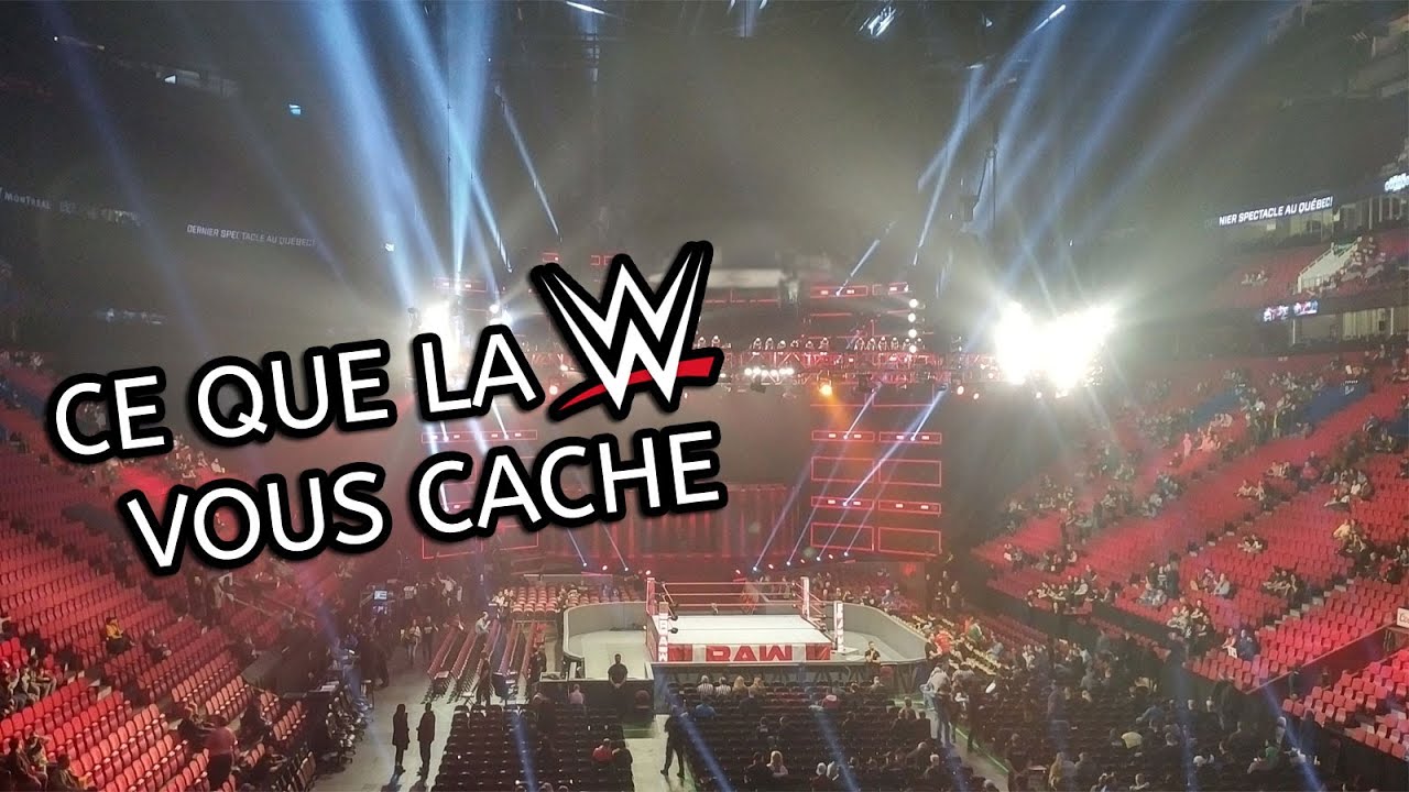 LES SECRETS D'UN SHOW DE LA WWE