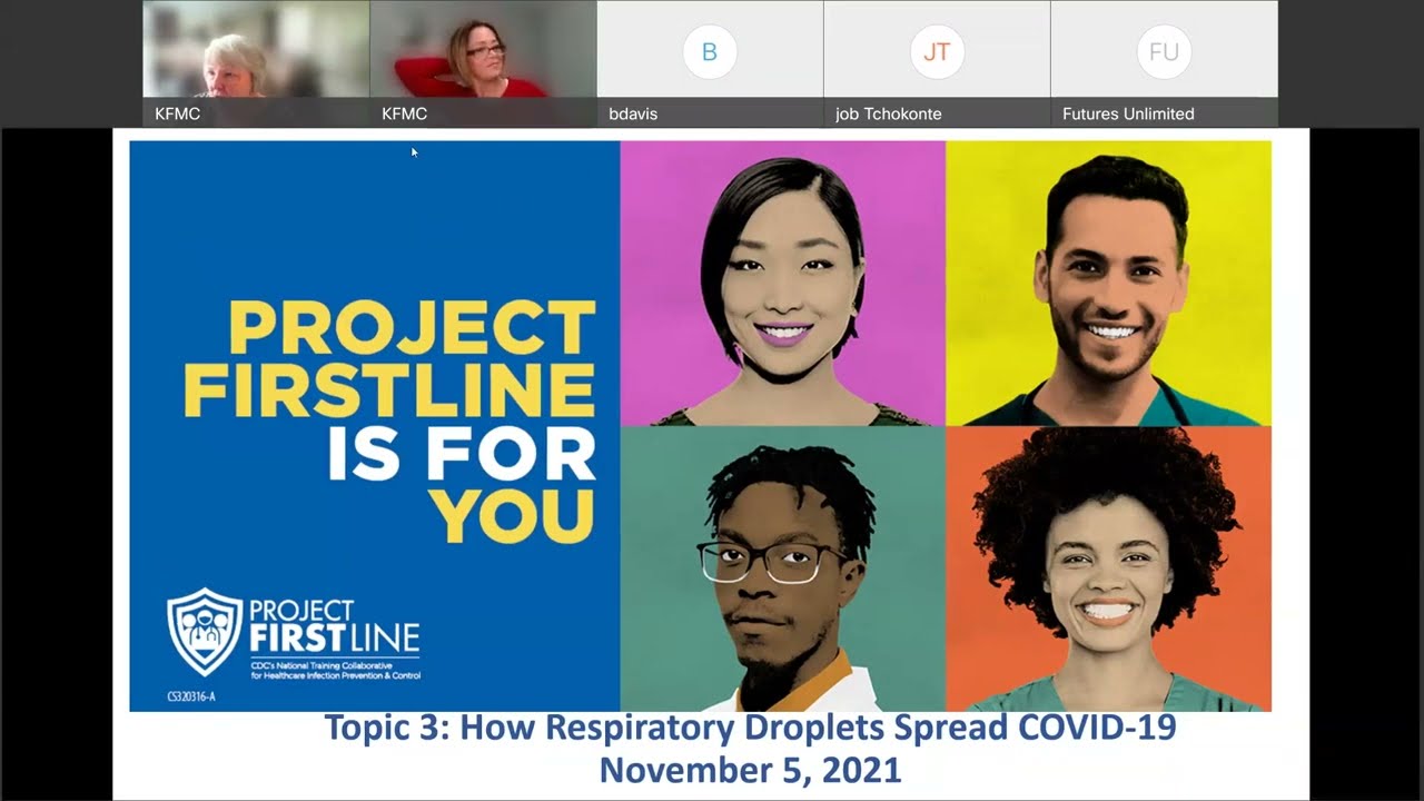 Project Firstline,  Session 3:  How Respiratory Droplets Spread COVID 19
