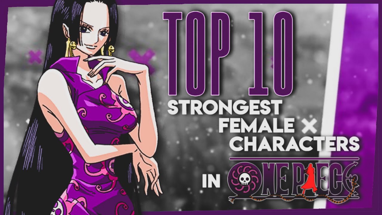 TOP 10 STRONGEST FEMALE CHARACTERS IN ONE PIECE | Hindi