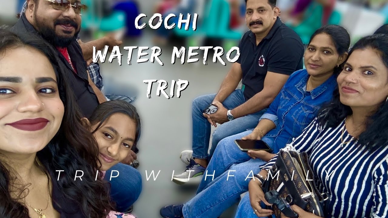 🚤 Cochin Water Metro Family Trip | Exploring Kochi by Water! Kerala, India English subtitles #trip 