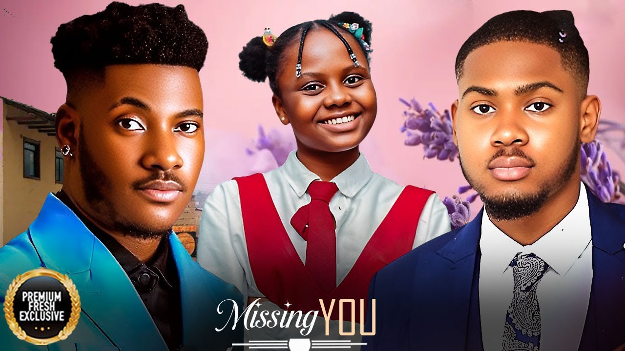 MISSING YOU (Chidi Dike, Treasure Uchechi, Clinton Joshua) - Brand New 2025 Nigerian Movie