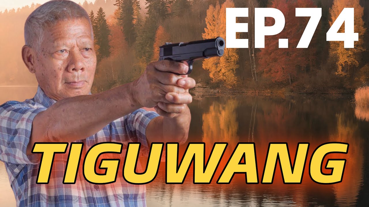 TIGUWANG EP  74