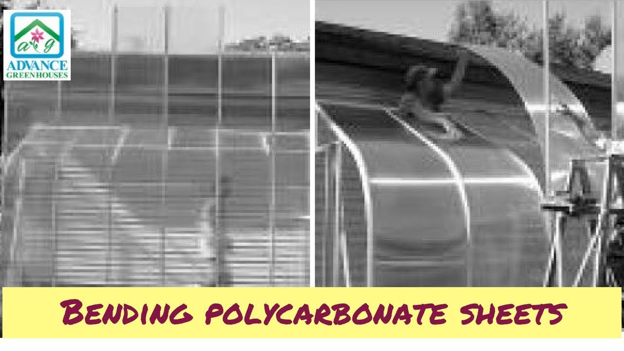 Bending Greenhouse Polycarbonate Sheets
